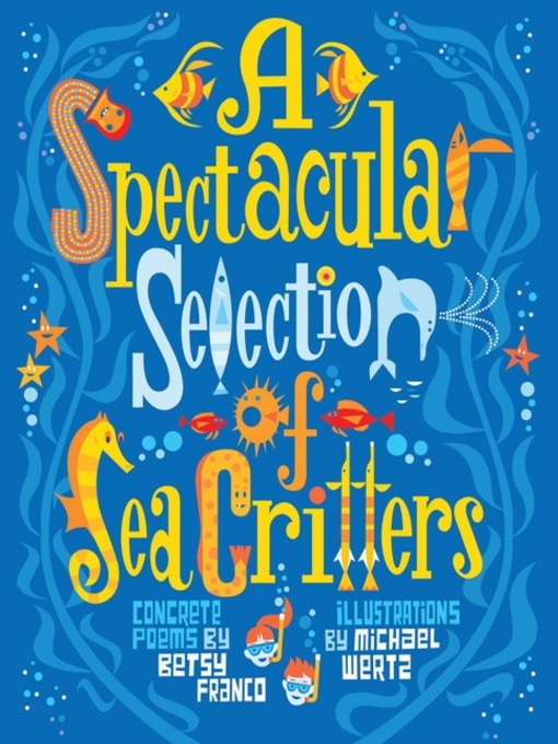 Cover of A Spectacular Selection of Sea Critters
